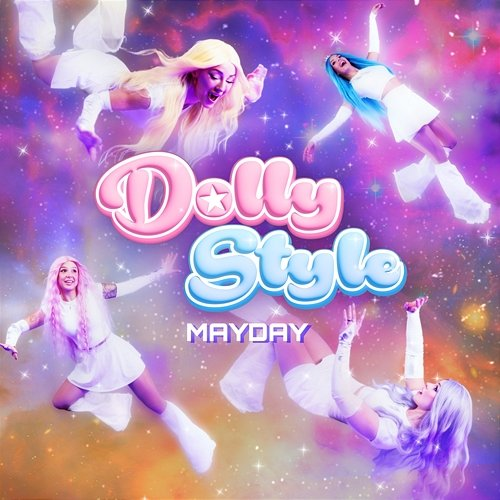 MAYDAY Dolly Style