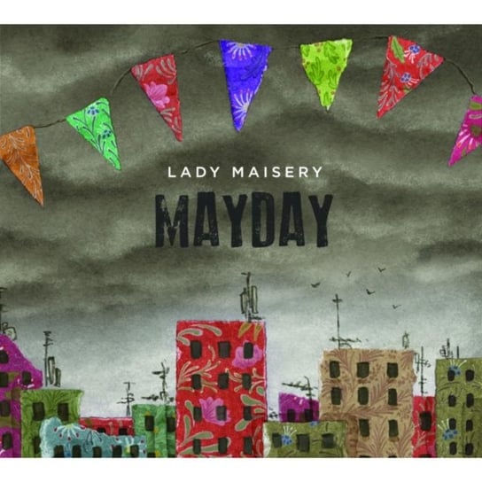Mayday Lady Maisery