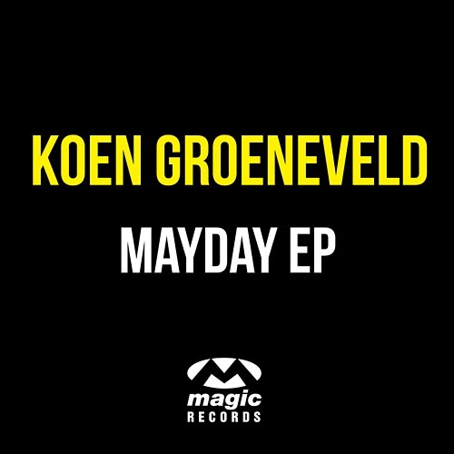 Mayday EP Koen Groeneveld