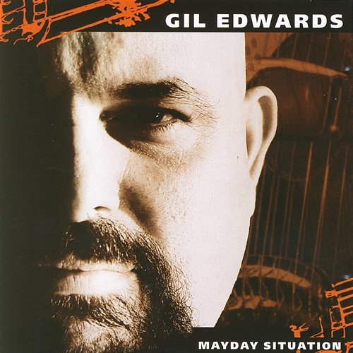 Mayday Situation Gil Edwards