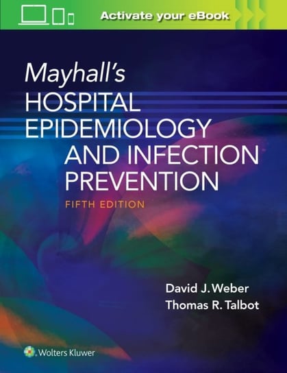 Mayhalls Hospital Epidemiology and Infection Prevention David Weber