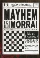 Mayhem in the Morra Esserman Marc