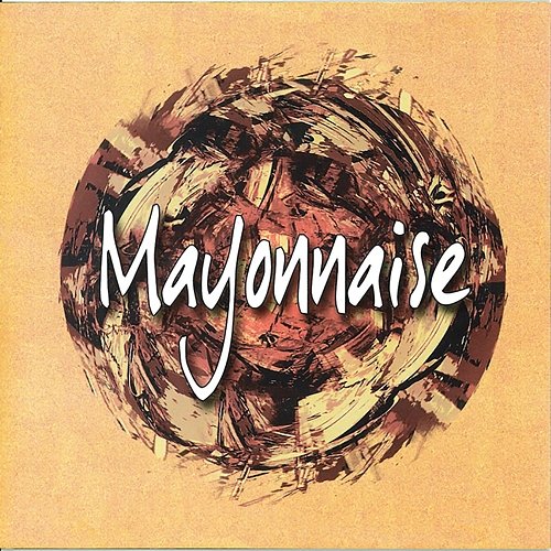 Mayonnaise Mayonnaise