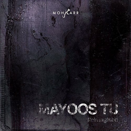 Mayoos Tu Moharr