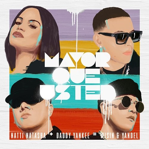 Mayor Que Usted Natti Natasha, Daddy Yankee, Wisin & Yandel