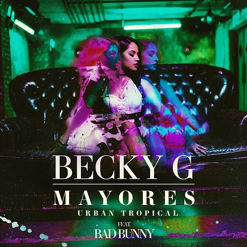 Mayores Becky G & Bad Bunny