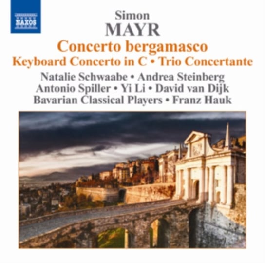 Mayr: Concerto bergamasco Various Artists
