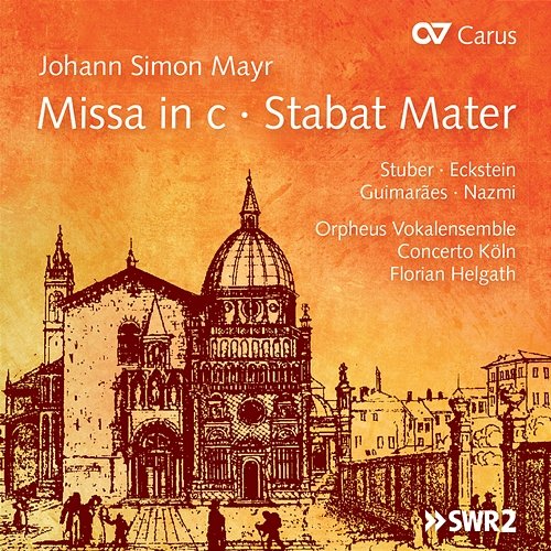 Mayr: Missa in C Minor; Stabat Matar Concerto Köln, Orpheus Vokalensemble, Florian Helgath