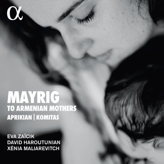 Mayrig - To Armenian Mothers Zaicik Eva, Haroutunian David, Maliarevitch Xenia
