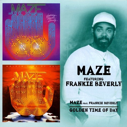 Maze/Golden Time Of Day Maze, Frankie Beverly