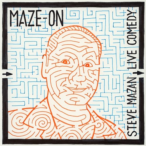 Maze-On Steve Mazan