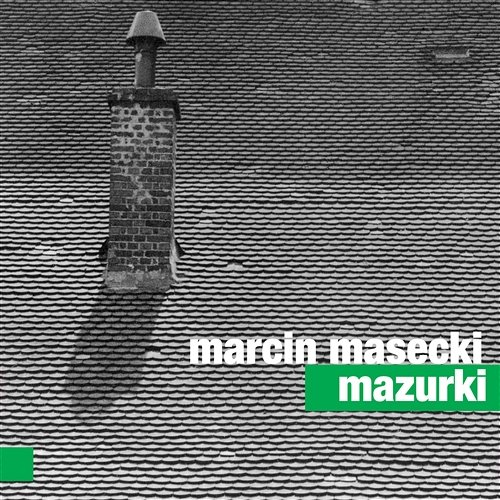 Mazurki Marcin Masecki