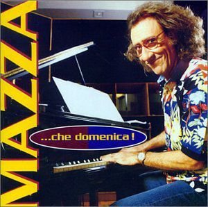 Mazza Che Domenica Various Artists