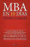 MBA En Diez Dias / The Ten-Day MBA Silbiger Steven