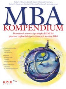 MBA. Kompendium Bruner Robert, Freeman Edward R., Eaker Mark R.