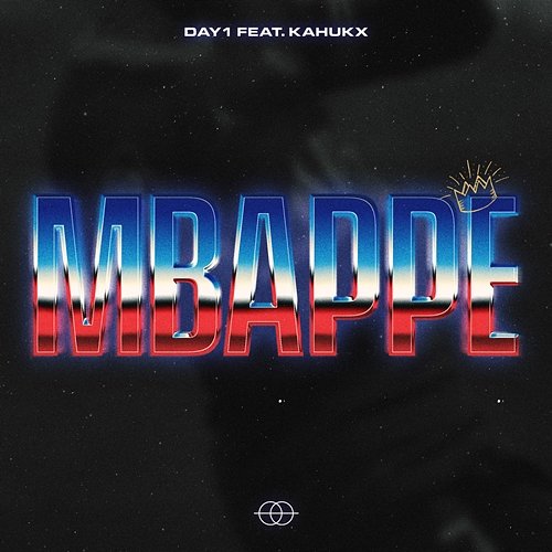 MBAPPÉ Day1 feat. KAHUKX