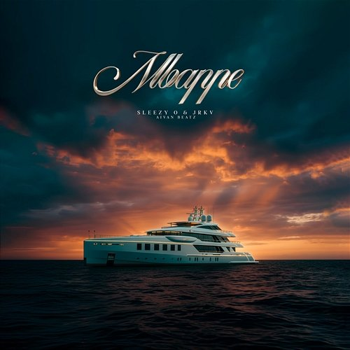 MBAPPE Aivan Beatz, Jrkv, Sleezy O