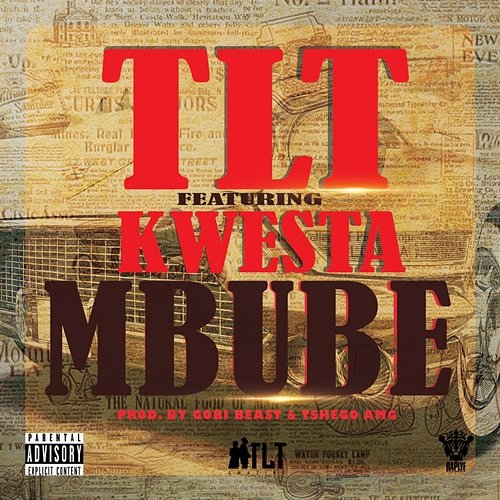 Mbube TLT feat. Kwesta