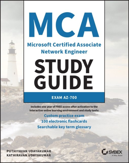 MCA Microsoft Certified Associate Azure Network Engineer Study Guide: Exam AZ-700 Puthiyavan Udayakumar