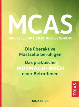 MCAS - Mastzell-Aktivierungs-Syndrom Trias
