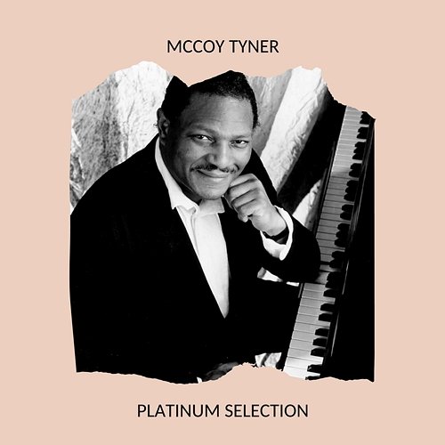 McCoy Tyner - Platinum Selection McCoy Tyner