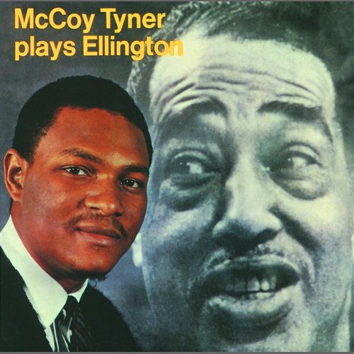 McCoy Tyner Plays Ellington McCoy Tyner