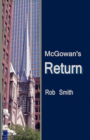 McGowan's Return Smith Rob
