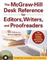 McGraw-Hill Desk Reference for Editors, Writers, and Proofre K. D. Sullivan