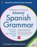 McGraw-Hill Education Advanced Spanish Grammar Aragones Luis, Palencia Ramon