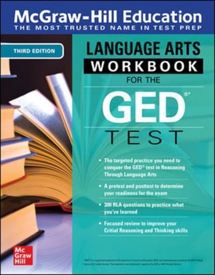 McGraw-Hill Education Language Arts. Workbook for the GED Test. Third Edition Opracowanie zbiorowe
