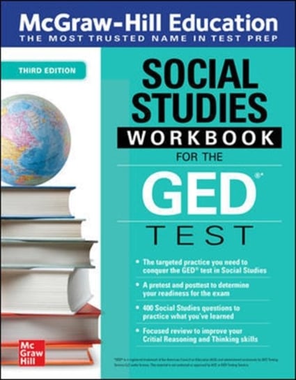 McGraw-Hill Education Social Studies. Workbook for the GED Test. Third Edition Opracowanie zbiorowe
