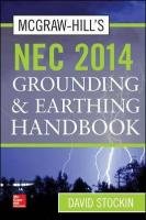 McGraw-Hill's NEC 2014 Grounding and Earthing Handbook Stockin David