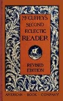 McGuffey's Second Eclectic Reader William McGuffey