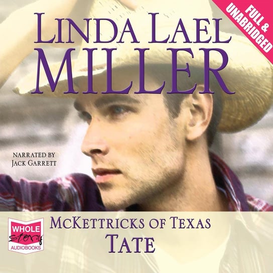 McKettricks of Texas Miller Linda Lael