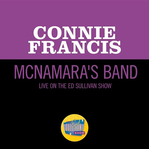 McNamara's Band Connie Francis