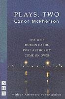Mcpherson Collected Plays Volume II Mcpherson Conor