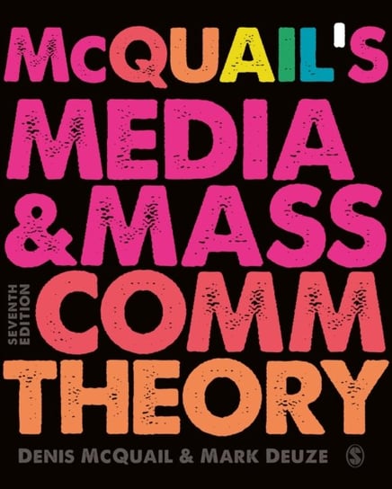 McQuails Media and Mass Communication Theory Denis Mcquail, Mark Deuze