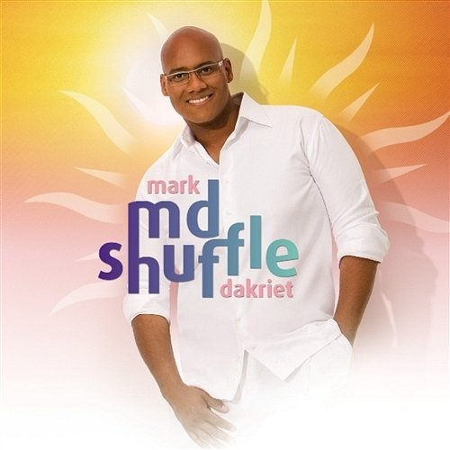MD Shuffle Mark Dakriet