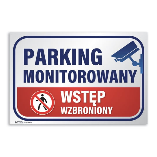 Mds+ Tabliczka Parking Monitorowany Wstęp Wzbroniony 20X30 MDS+