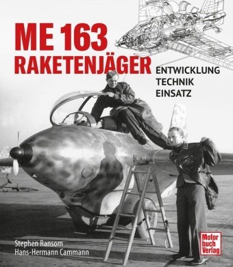Me 163 - Raketenjäger Motorbuch Verlag