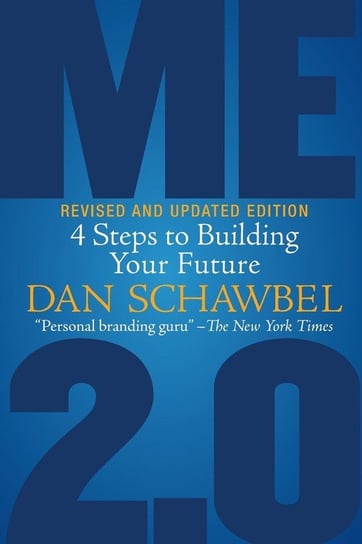 Me 2.0, Revised and Updated Edition Schawbel Dan