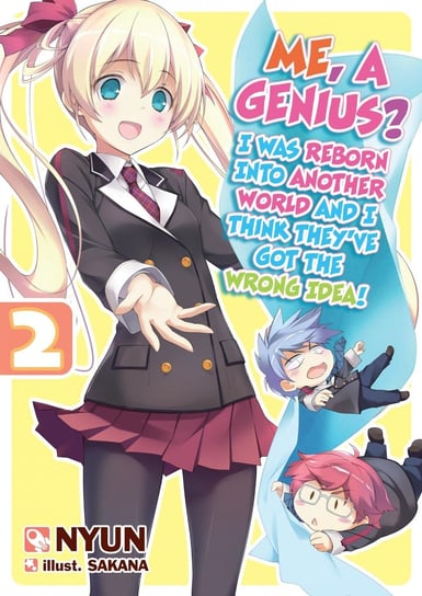 Me, a Genius? I Was Reborn into Another World and I Think They’ve Got the Wrong Idea! Volume 2 Nyun