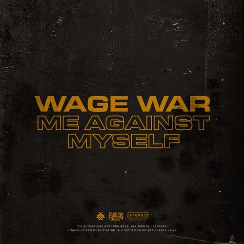 Me Against Myself Wage War
