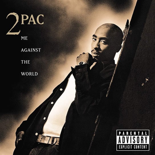 Me Against the World (25th Anniversary) 2 Pac