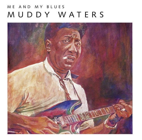 Me And My Blues (kolorowy winyl) Muddy Waters