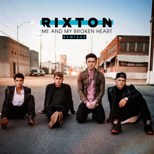 Me And My Broken Heart Rixton