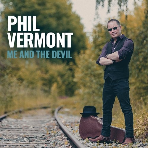 Me And The Devil Phil Vermont