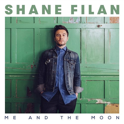Me and the Moon Shane Filan