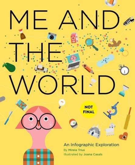Me and the World: An Infographic Exploration Trius Mireia