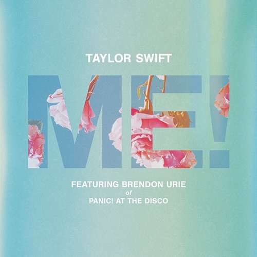 ME! Taylor Swift feat. Brendon Urie